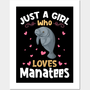 Just a Girl who Loves Manatees Gift Posters and Art